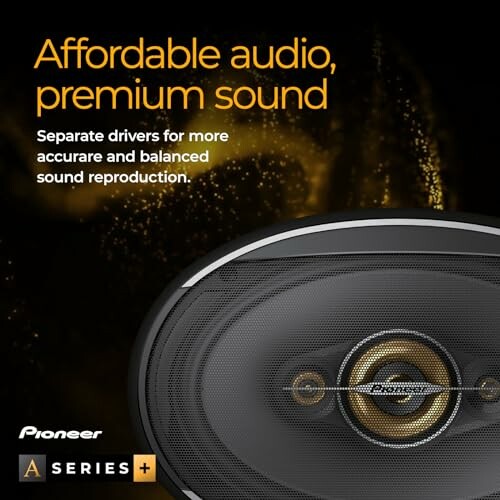 Pioneer A Series speaker with slogan 'Affordable audio, premium sound'.